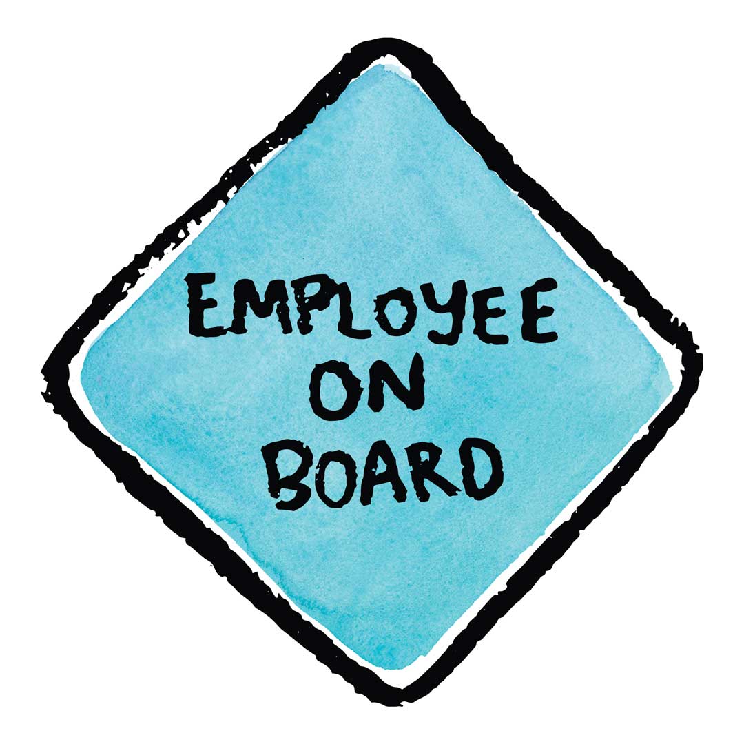 a sign that says Employee on board
